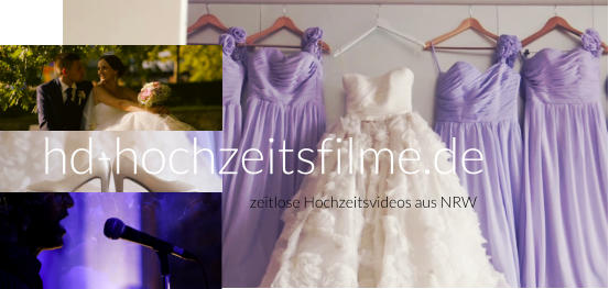 zeitlose Hochzeitsvideos aus NRW  hd-hochzeitsfilme.de